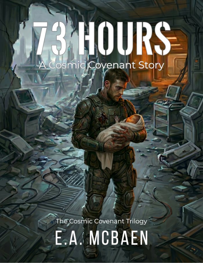 73 Hours — A Cosmic Covenant Story
